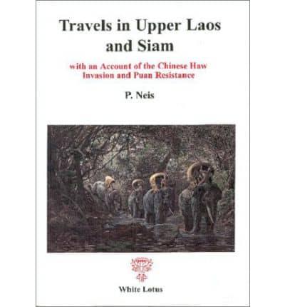 Travels in Upper Laos and Siam
