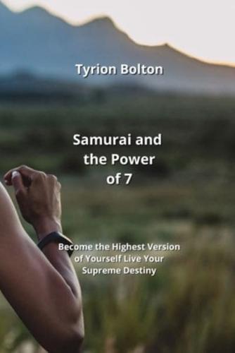 Samurai and the Power of 7