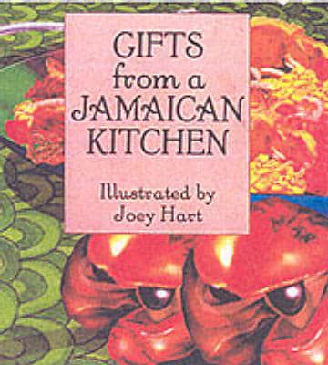 Gifts from a Jamaican Kitchen