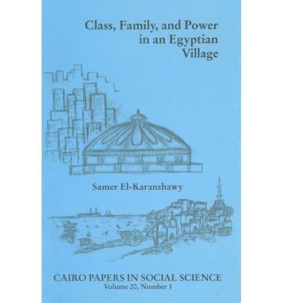 Class, Family, and Power in an Egyptian Village