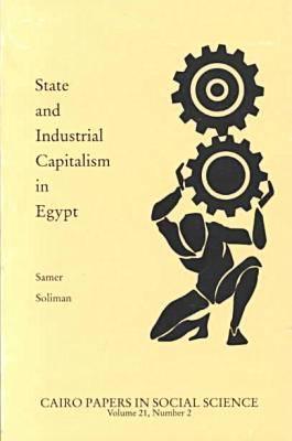 State and Industrial Capitalists in Egypt