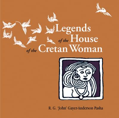 Legends of the House of the Cretan Woman