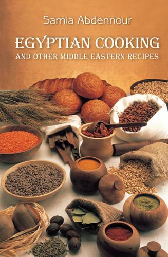 Egyptian Cooking and Other Middle Eastern Recipes