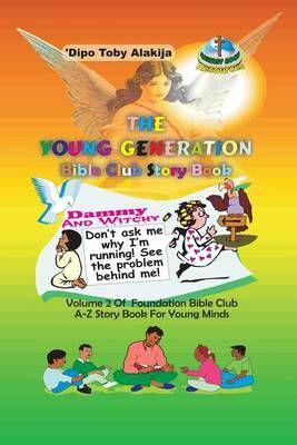 The Young Generation Bible Club Story Book