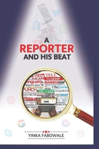 A Reporter and His Beat