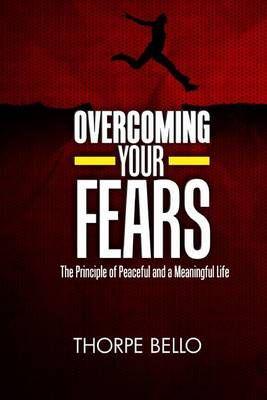 Overcoming Your Fears