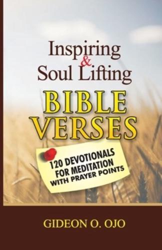 Inspiring &amp; Soul Lifting Bible Verses