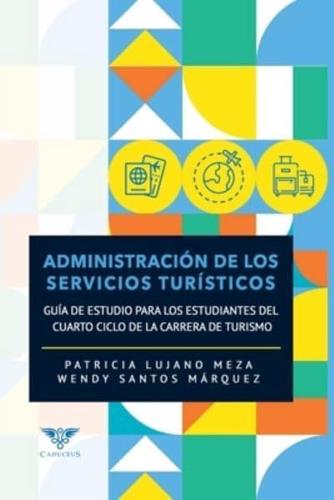 Administración De Los Servicios Turísticos