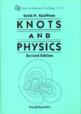 Knots and Physics: Second Edition