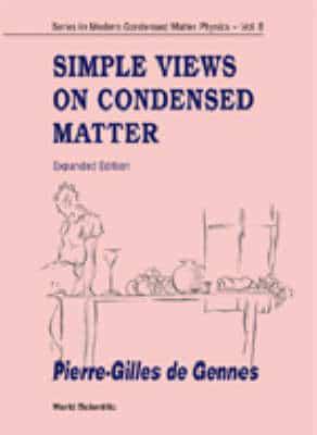 Simple Views on Condensed Matter: Expanded Edition