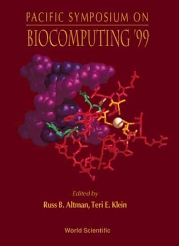 Biocomputing '99 - Proceedings Of The Pacific Symposium