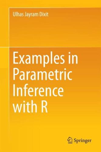 Examples in Parametric Inference With R