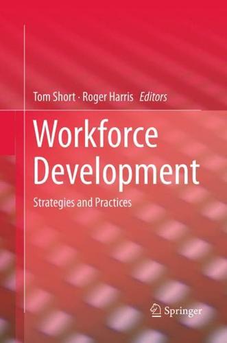 Workforce Development. Strategies and Practices