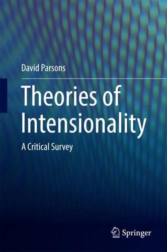 Theories of Intensionality : A Critical Survey