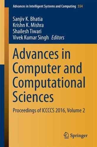 Advances in Computer and Computational Sciences : Proceedings of ICCCCS 2016, Volume 2