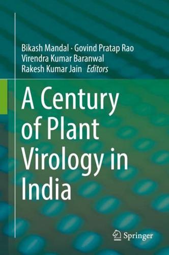 A Century of Plant Virology in India