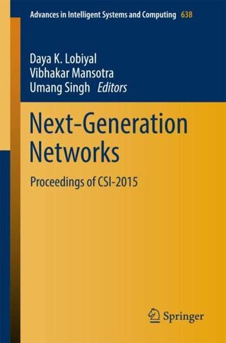 Next-Generation Networks : Proceedings of CSI-2015