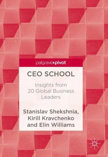CEO School : Insights from 20 Global Business Leaders