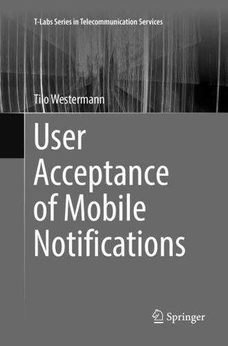 User Acceptance of Mobile Notifications