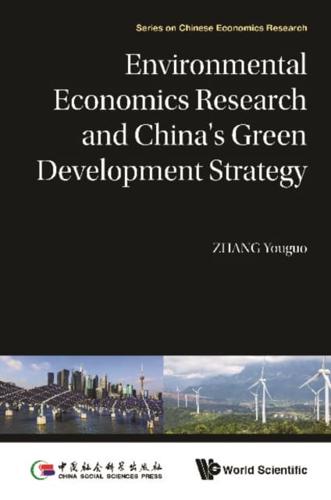 Environmental Economics Research And China's Green Development Strategy