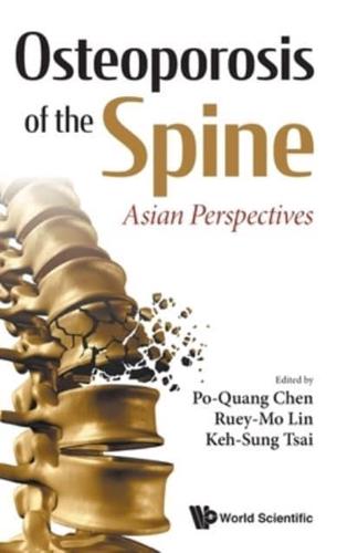 Osteoporosis Of The Spine: Asian Perspectives