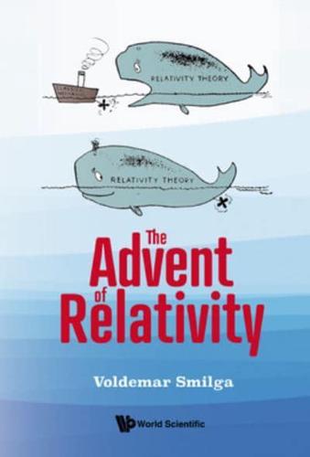 The Advent of Relativity