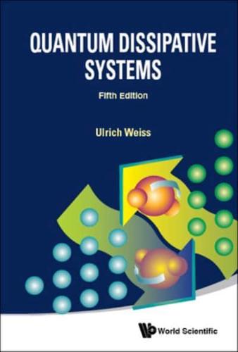 Quantum Dissipative Systems: 5th Edition