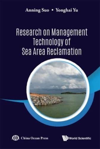 Research on Management Technology of Sea Area Reclamation