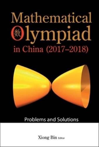 Mathematical Olympiad in China 2017-2018