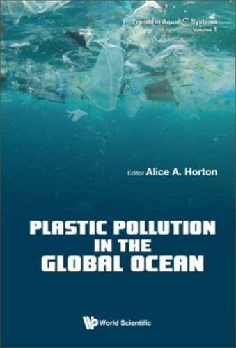 Plastic Pollution in the Global Ocean