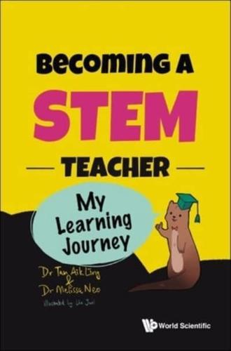 Becoming A Stem Teacher: My Learning Journey