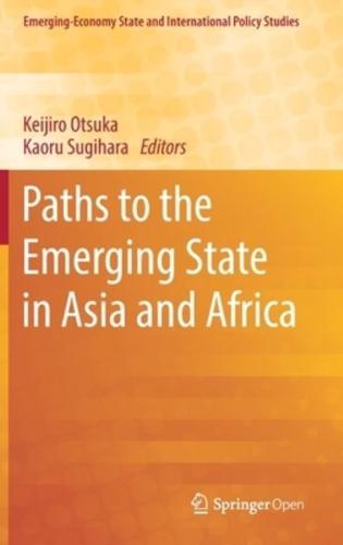 Paths to the Emerging State in Asia and Africa