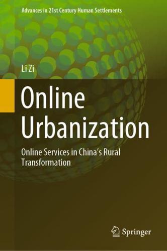 Online Urbanization : Online Services in China's Rural Transformation