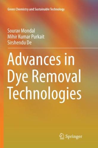 Advances in Dye Removal Technologies