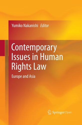 Contemporary Issues in Human Rights Law : Europe and Asia
