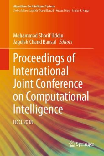 Proceedings of International Joint Conference on Computational Intelligence : IJCCI 2018