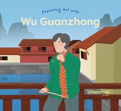 Exploring Art With Wu Guanzhong