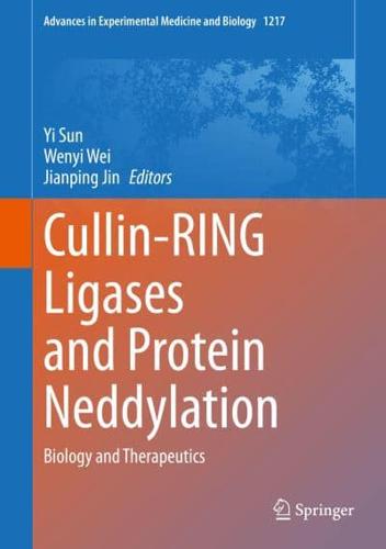 Cullin-RING Ligases and Protein Neddylation : Biology and Therapeutics