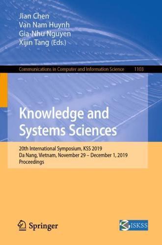 Knowledge and Systems Sciences : 20th International Symposium, KSS 2019, Da Nang, Vietnam, November 29 - December 1, 2019, Proceedings