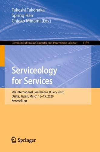 Serviceology for Services : 7th International Conference, ICServ 2020, Osaka, Japan, March 13-15, 2020, Proceedings