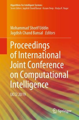 Proceedings of International Joint Conference on Computational Intelligence : IJCCI 2019