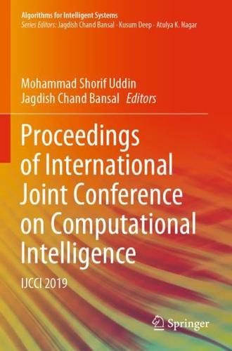 Proceedings of International Joint Conference on Computational Intelligence : IJCCI 2019