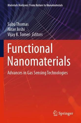 Functional Nanomaterials : Advances in Gas Sensing Technologies