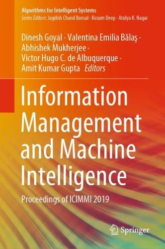 Information Management and Machine Intelligence : Proceedings of ICIMMI 2019