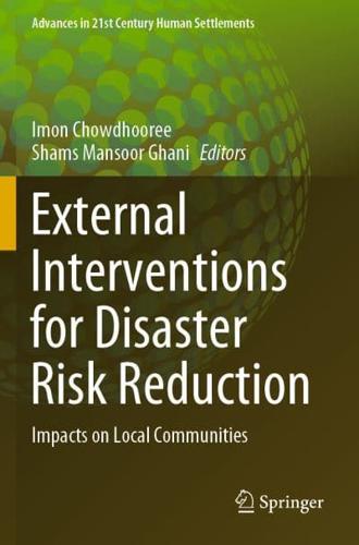 External Interventions for Disaster Risk Reduction : Impacts on Local Communities
