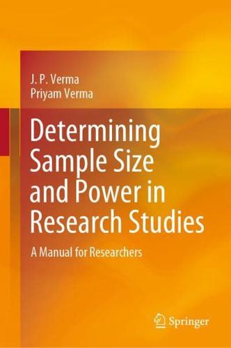Determining Sample Size and Power in Research Studies : A Manual for Researchers