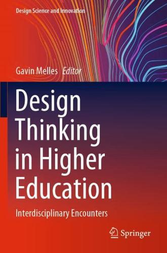 Design Thinking in Higher Education : Interdisciplinary Encounters