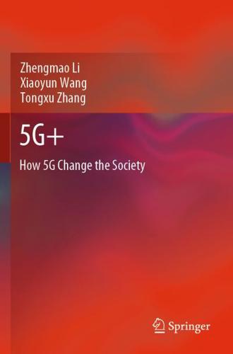 5G+ : How 5G Change the Society