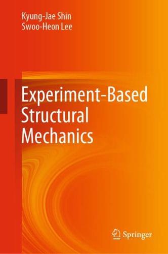 Experiment-Based Structural Mechanics