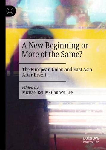A New Beginning or More of the Same? : The European Union and East Asia After Brexit